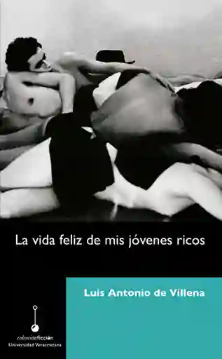 La Vida Feliz de Mis Jóvenes Ricos