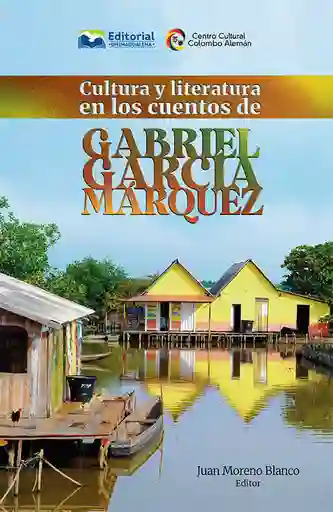 Cultura y Literatura en Los Cuentos de Gabriel García Márquez