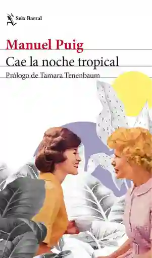 Cae la noche tropical