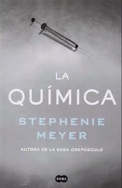 La Quimica - Meyer Stephenie