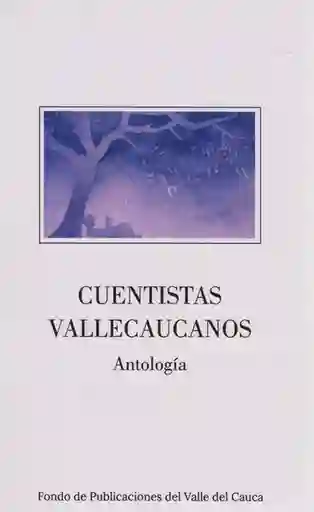 Cuentistas Vallecaucanos - VV.AA