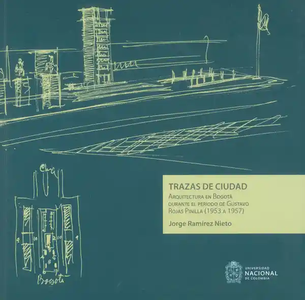 Trazas de Ciudad - Jorge Ramírez Nieto