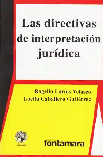 Las Directivas de Interpretación Jurídica