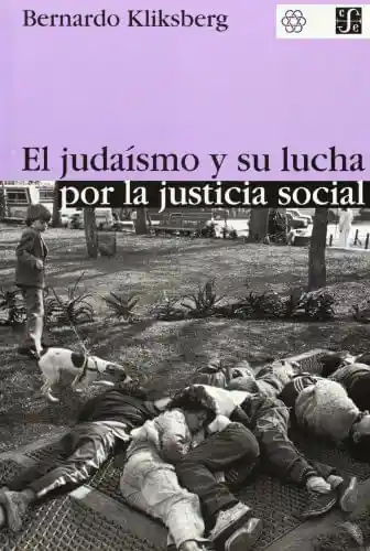El Judaísmo y Su Lucha Por La Justicia Social