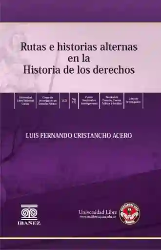 Rutas e Historias Alternas en La Historia de Los Derechos