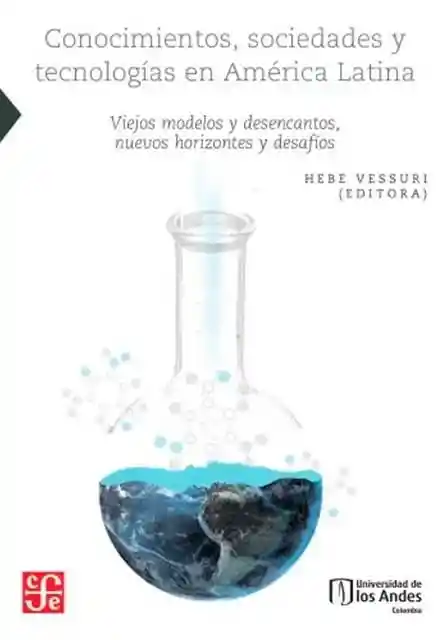 Conocimientos Sociedades y Tecnologías en América Latina