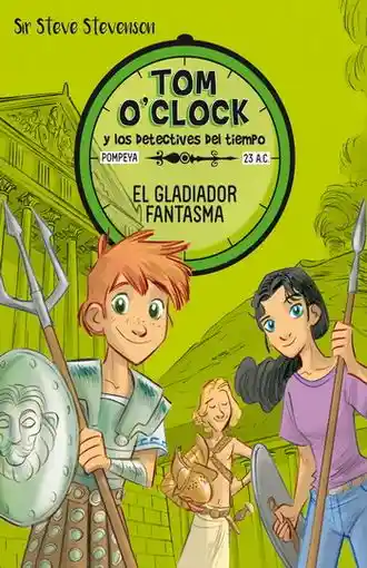 Tom O'Clock y Los Detectives el Gladiador Fantasma 42