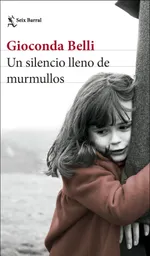 Un Silencio Lleno de Murmullos