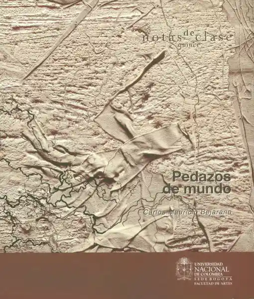 Pedazos de Mundo (Incluye Cd)