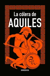 La Cólera de Aquiles - Marcos Jaen Sanchez