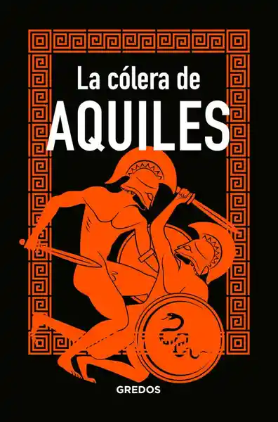 La Cólera de Aquiles - Marcos Jaen Sanchez