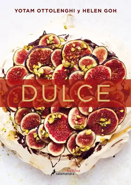 Dulce - Yotam Ottolenghi Helen Goh