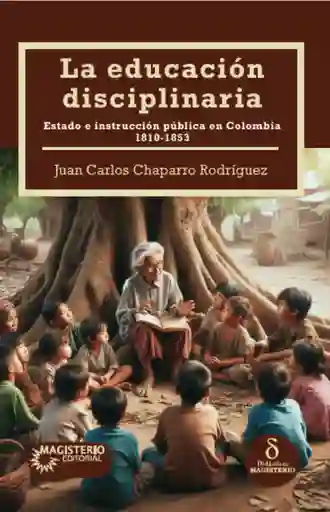 La Educación Disciplinaria