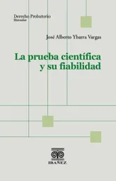 La Prueba Científica y Su Fiabilidad