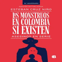 Monstruos En Colombia Si Exist, Cruz Niño, Esteban