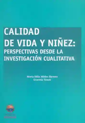 Vida Calidad De Y Niñez: Perspectiva Desde La Investigación