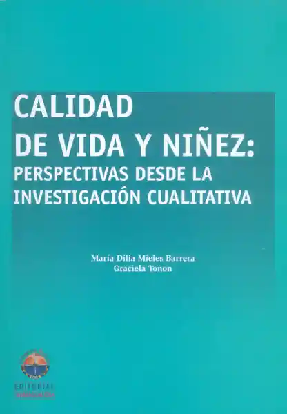 Vida Calidad De Y Niñez: Perspectiva Desde La Investigación