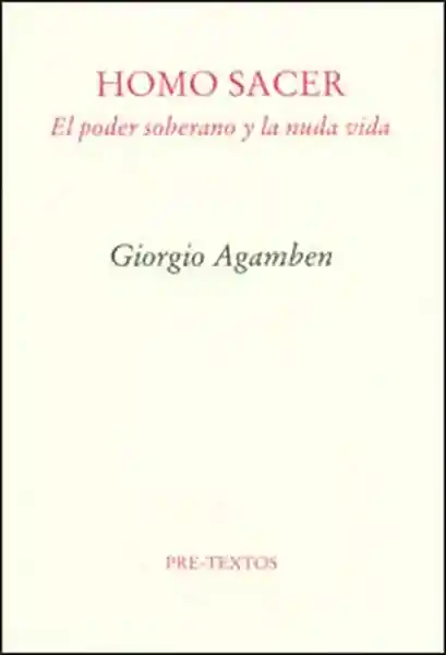 Vida Homo Sacer El Poder Soberano Y La Nuda - Giorgio Agamben