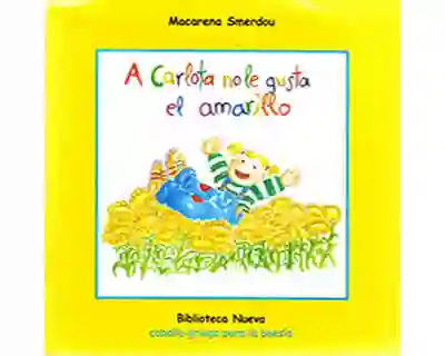 a Carlota No Le Gusta El Amarillo
