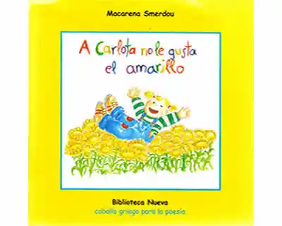 a Carlota No Le Gusta El Amarillo