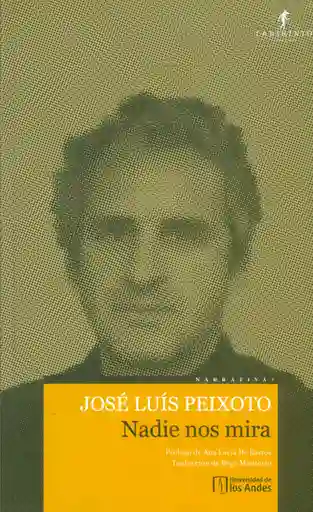Nadie Nos Mira - José Luís Peixoto