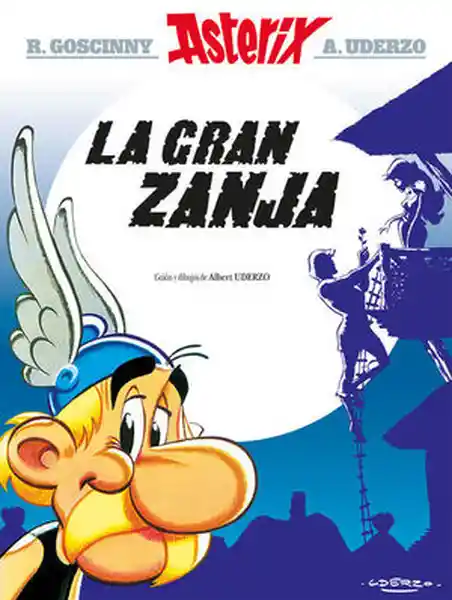 Asterix 25 la Gran Zanja - Uderzo Albert