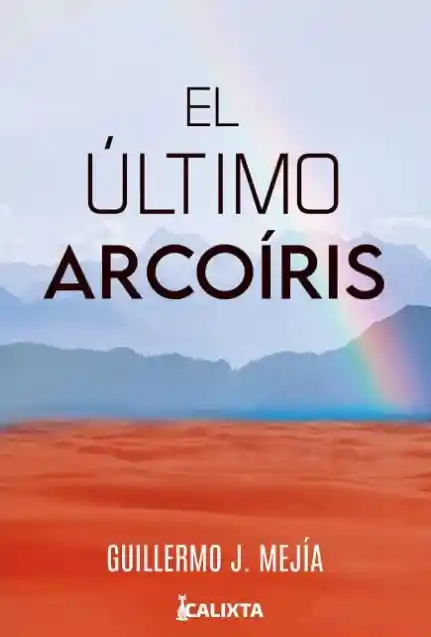 El Último Arcoíris