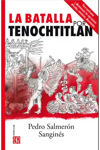 La batalla por Tenochtitlán