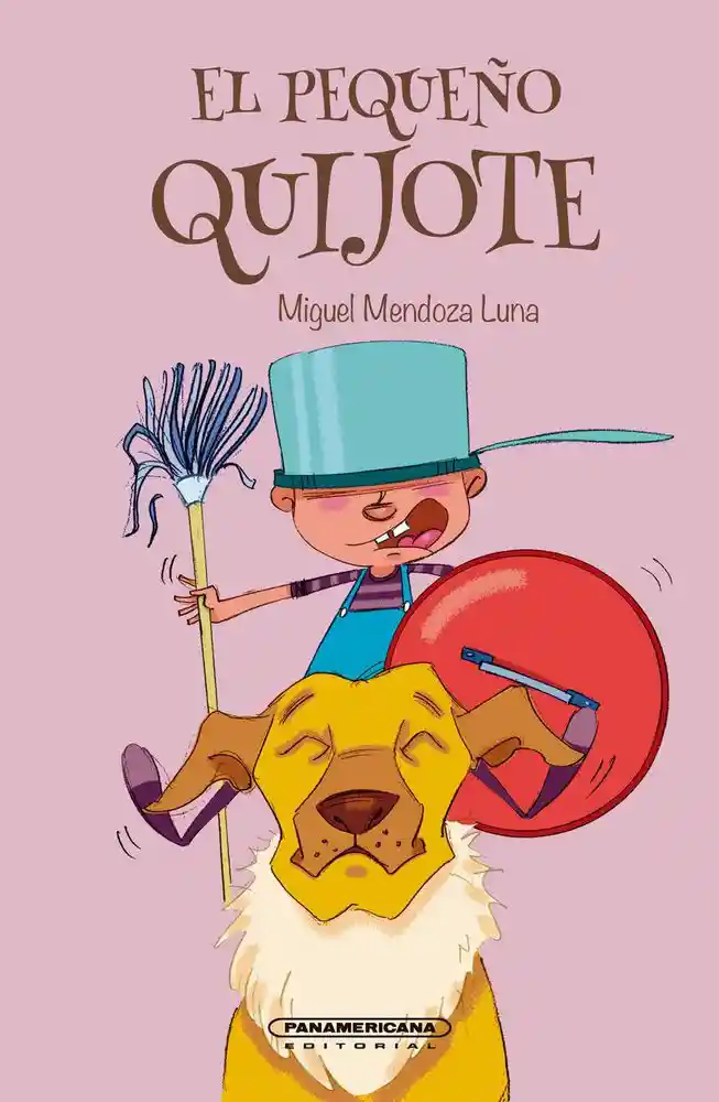 El Pequeño Quijote Mendoza Luna Miguel