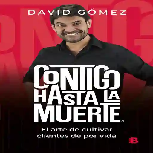 David Gómez - Contigo Hasta la Muerte