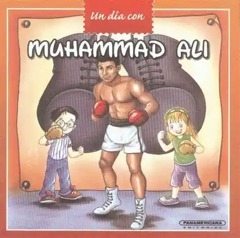 Un Día Con Muhammad Ali