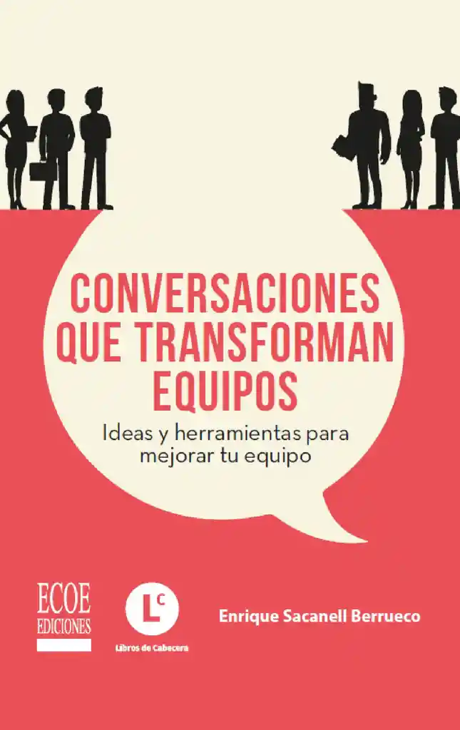 Conversaciones Que Transforman Equipos
