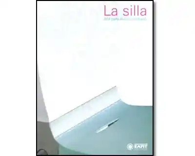 La Silla. Arte Para el Uso Cotidiano - VV.AA