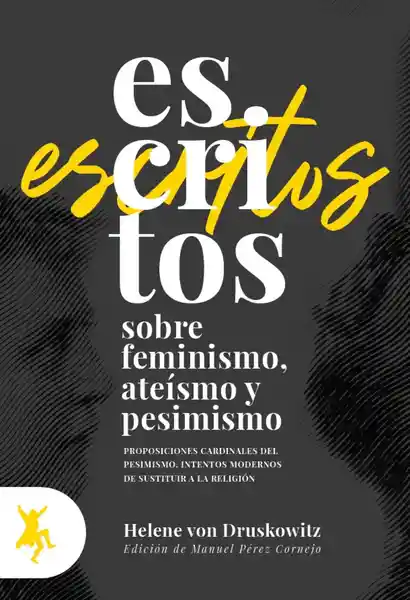 Ateísmo y Pesimismo Escritos Sobre Feminismo