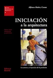 Iniciacion a la Arquitectura - Muñoz Cosme - Alfonso