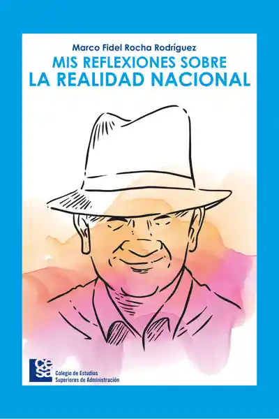Mis Reflexiones Sobre la Realidad Nacional