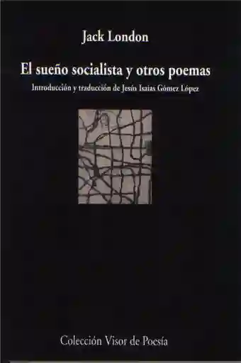 El Sueño Socialista Y Otros Poemas