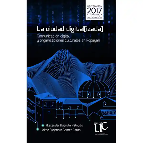 La Ciudad Digitalizada Comunicación Digital - VV.AA