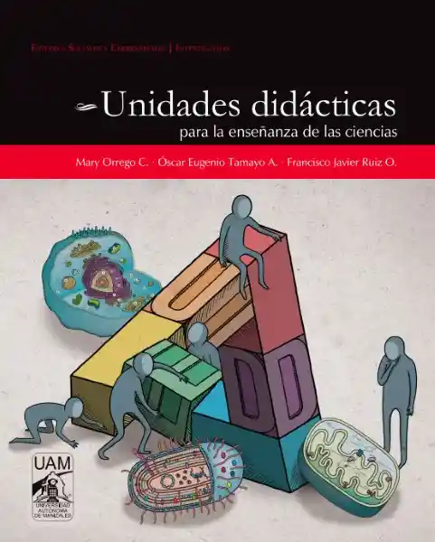 Unidades Didácticas Para la Enseñanza de Las Ciencias - VV.AA