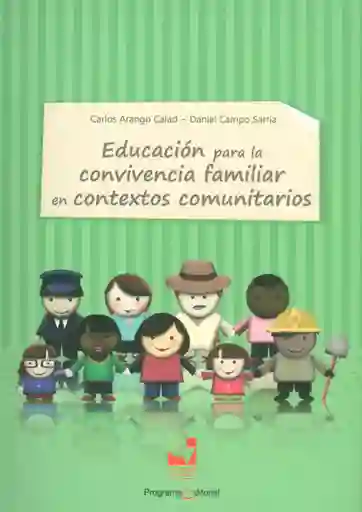 Educación Para la Convivencia Familiar en Contextos Comunitarios