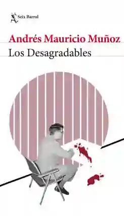 Los Desagradables