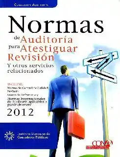 Normas de Auditoría Para Atestiguar Revisión y Otros Servicios Relacionados