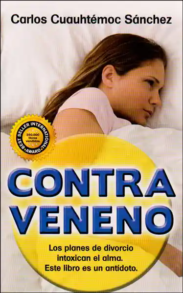 Contraveneno - Carlos Cuauhtémoc Sánchez