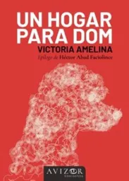 Un Hogar Para Dom - Amelina Victoria