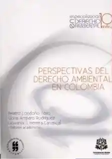 VV.AA. - Perspectivas del Derecho Ambiental en Colombia