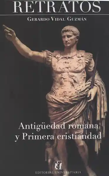 Retratos. Antigüedad Romana y Primera Cristiandad