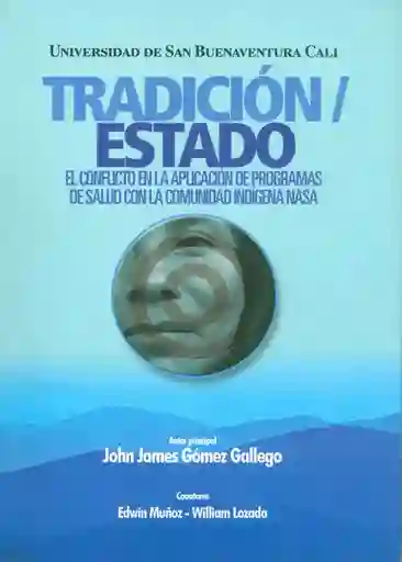Tradicion/Estado el Conflicto - John James Gomez Gallego