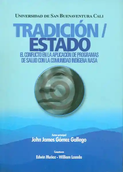 Tradicion/Estado el Conflicto - John James Gomez Gallego