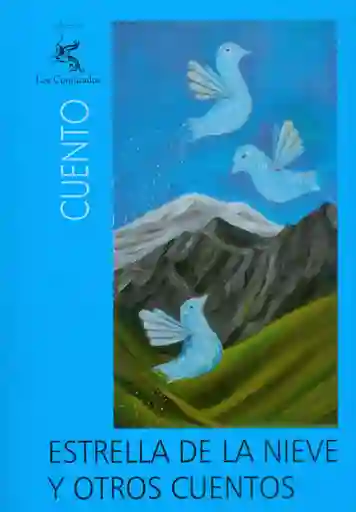 Estrella de La Nieve y Otros Cuentos