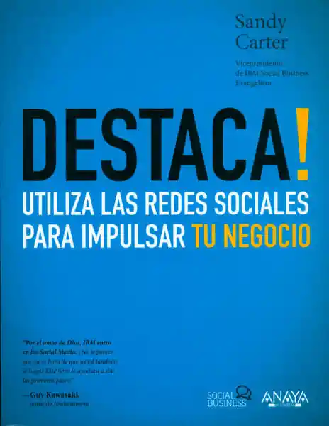 Destaca! Utiliza Las Redes Sociales Para Impulsar Tu Negocio